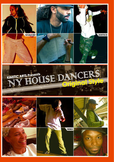 KINETIC ARTS pesents N.Y HOUSE DANCERS-Original Style