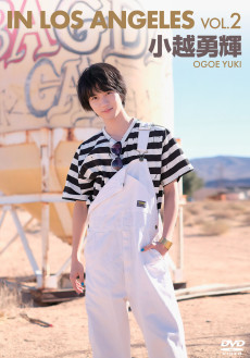 小越勇輝 IN LOS ANGELES VOL.2【2018/7/20発売】